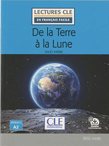 De la Terre a la Lune - Livre + audio online von CLE INTERNAT